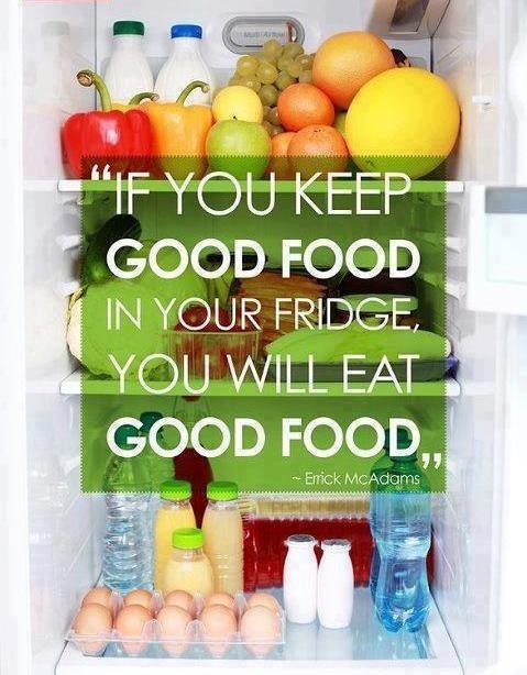 keep good food fridge eat good food