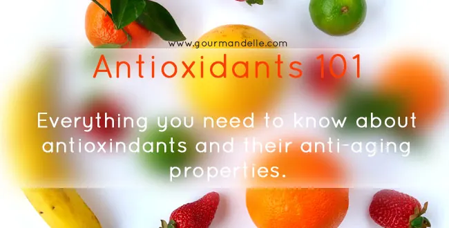 Antioxidants 101 Everything you need to know about antioxindants and their anti-aging properties.