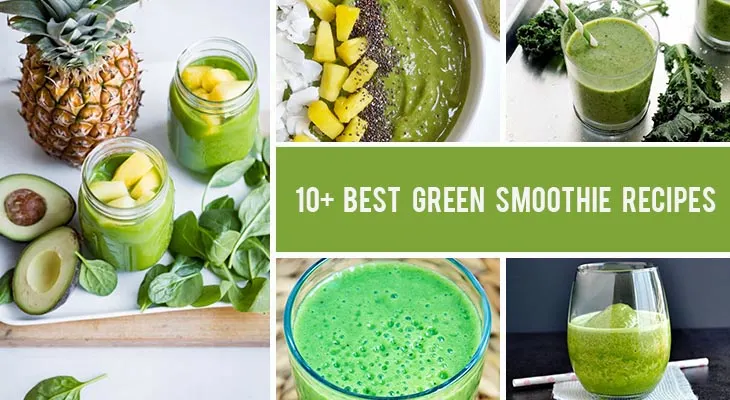 10+ Best Green Smoothie Recipes! Healthy and Delicious!