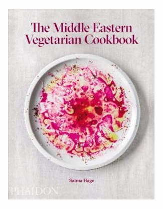 Salma Hage - The Middle Eastern Vegetarian Cookbook