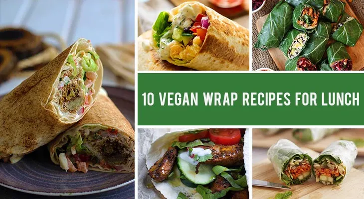 40+ Easy Vegan Wraps (Lunch Ideas) (Easy!) – Nutriciously