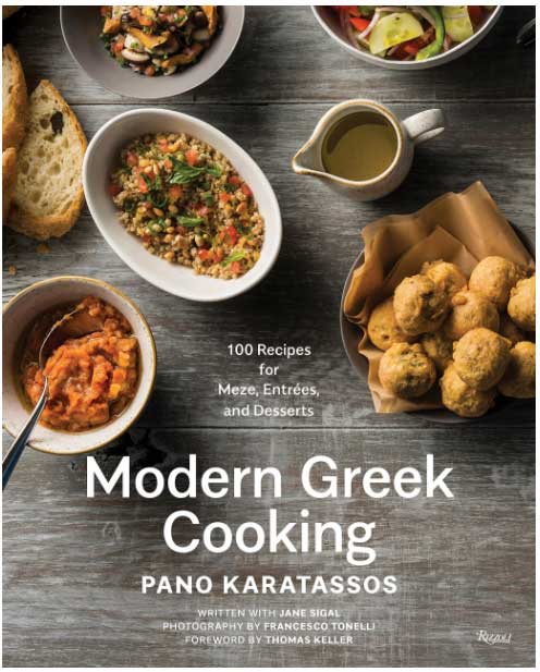 Modern Greek Cooking: 100 Recipes for Meze, Entrées, and Desserts