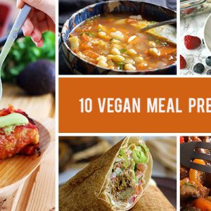 10 Vegan Meal Prep Recipes That Are Anything But Boring