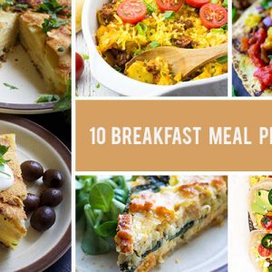 10 Breakfast Meal Prep Recipes That Will Give You An Energy Boost
