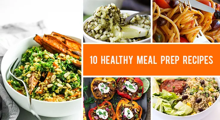 10 Healthy Meal Prep Recipes That Will Become Your Favorite