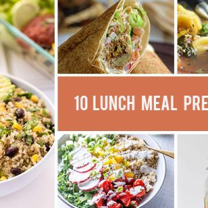 10 Healthy Lunch Meal Prep Recipes