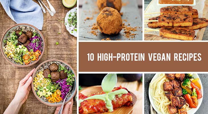 10 High-Protein Vegan Recipes for Breakfast, Lunch and Dinner