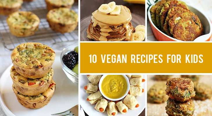 10 Vegan Recipes for Kids