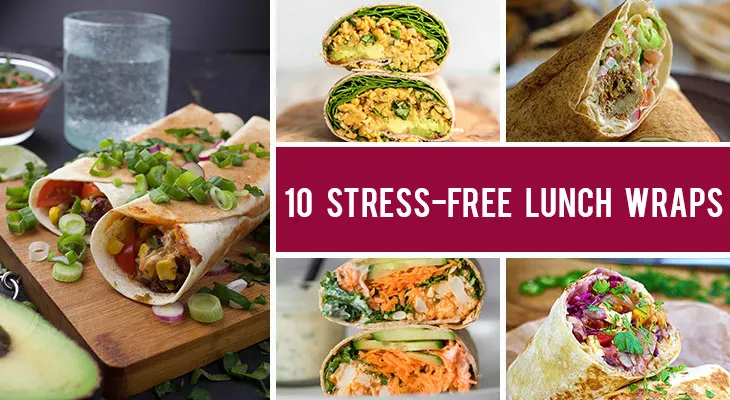 10 Stress-Free Lunch Wraps for When You're In a Hurry