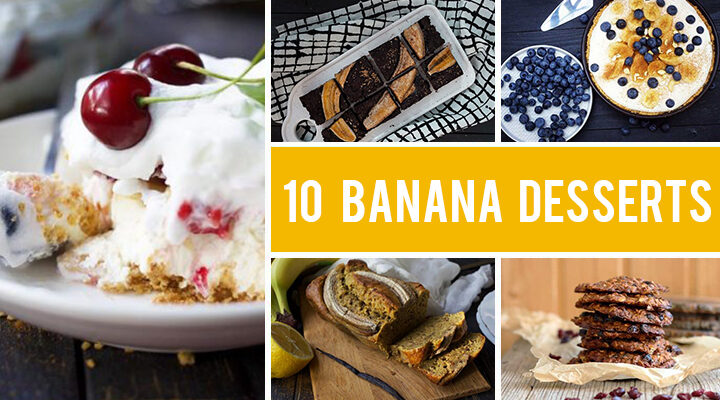 10 Delicious Banana Desserts – That Are Not Pancakes