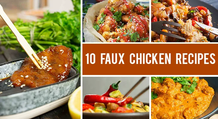 10 Impressive Vegan Faux Chicken Recipes To Try