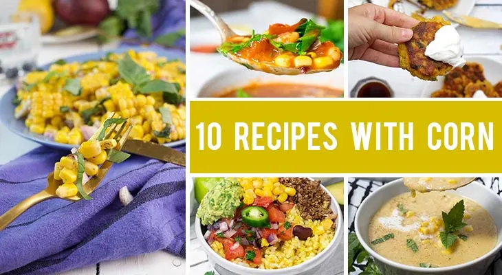 10 Vegan Recipes with Corn That Are Impressive
