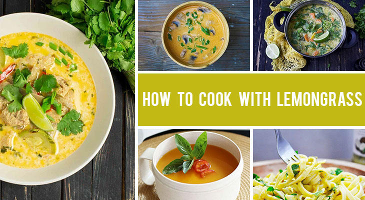 How to Cook with Lemongrass - Tips Methods Recipes