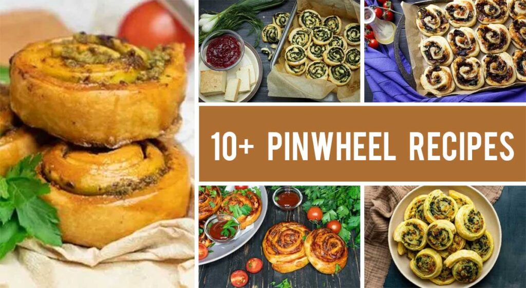 10+ Pinwheel Recipes for Fuss-Free Gatherings