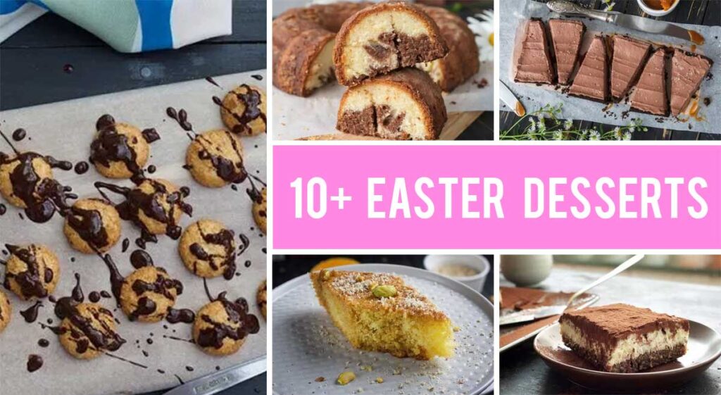 10+ Easter Desserts That Will Impress Your Family