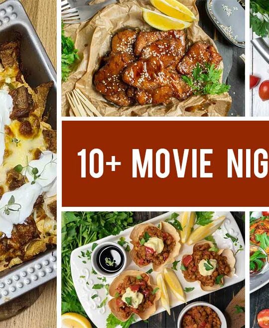 10+ Movie Night Recipe Ideas