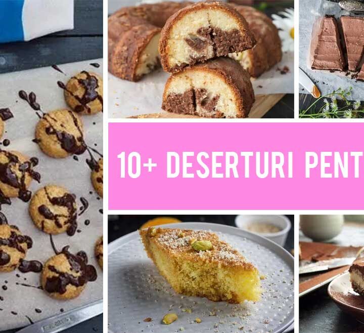 10+ Retete de deserturi pentru Paste