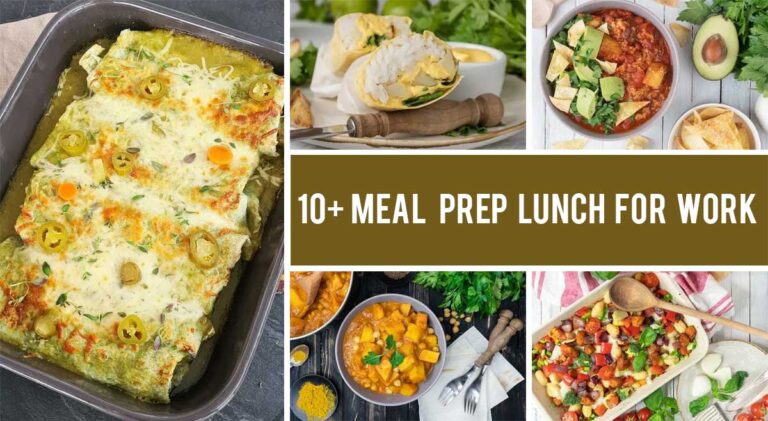 10+ Quick Lunch Ideas for Work That Are Best for Meal Prepping