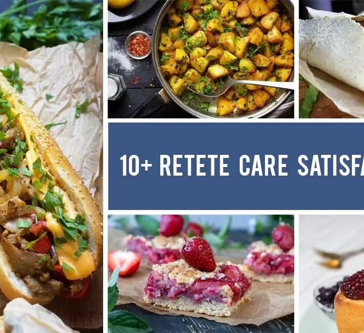 10+ Retete care iti for satisface poftele alimentare