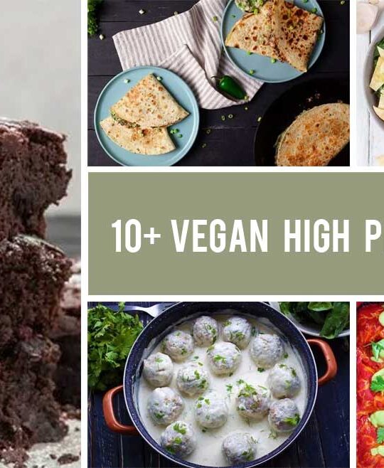 10+ Vegan High Protein Meals That Are Satiating and Delicious