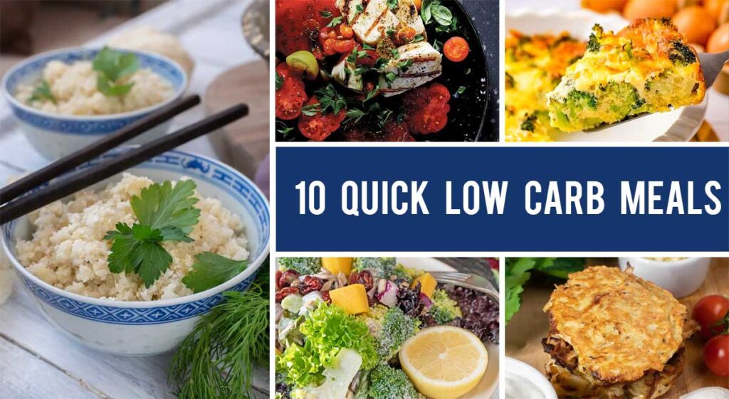 10 Quick Low Carb Meals That Will Become Your New Go-To Favorites