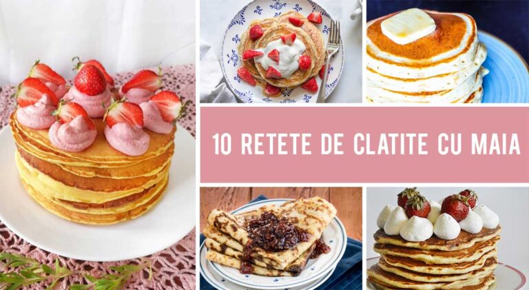 10 Retete de clatite cu maia care vor fi iubite de intreaga familie