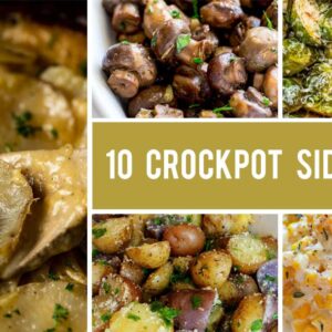 10 Healthy Crockpot Side Dishes for Easy Weeknight Dinners