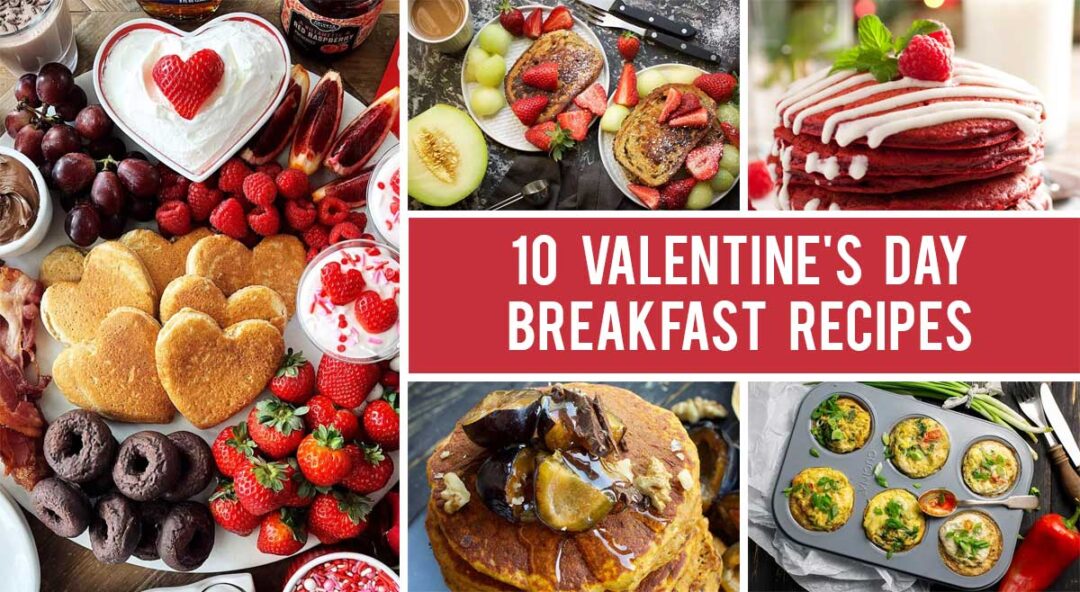 10 Best Valentine's Day Breakfast Recipes - Gourmandelle