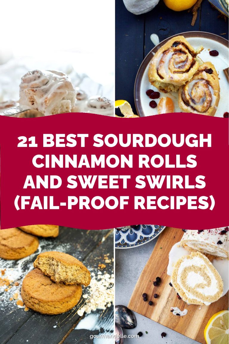 21 Best Sourdough Cinnamon Rolls and Sweet Swirls (Fail-Proof Recipes)