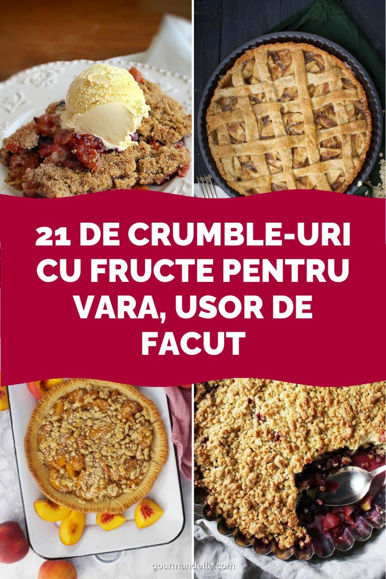 21 de Crumble-uri cu Fructe pentru Vara, Usor de Facut