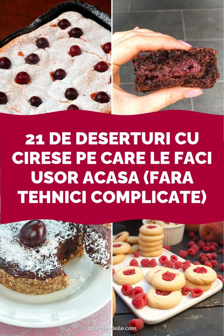 21 de deserturi cu cirese pe care le faci usor acasa (fara tehnici complicate)