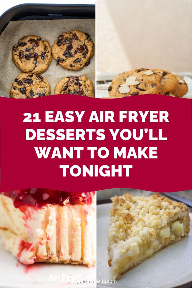 21 Easy Air Fryer Desserts You’ll Want to Make Tonight