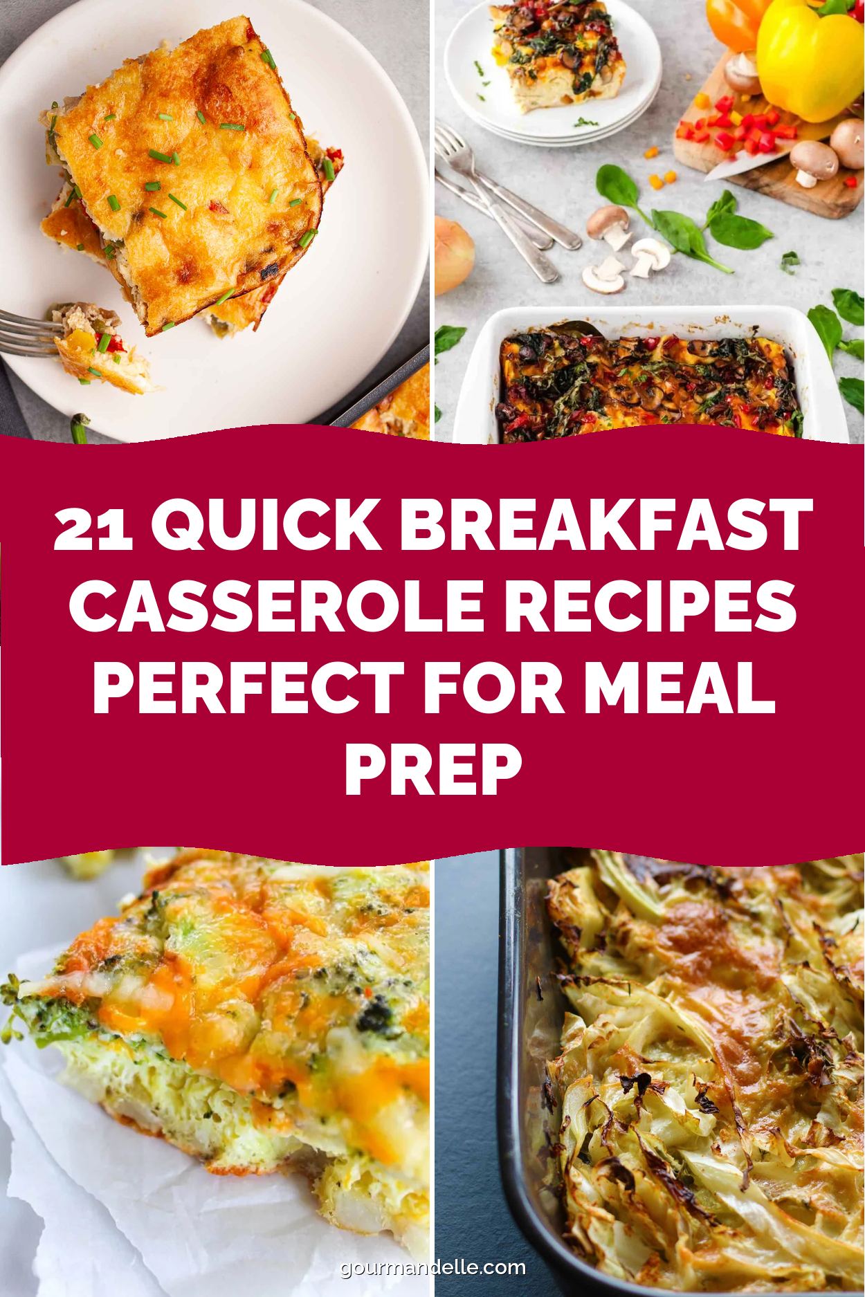 21 Quick Breakfast Casserole Recipes Perfect for Meal Prep