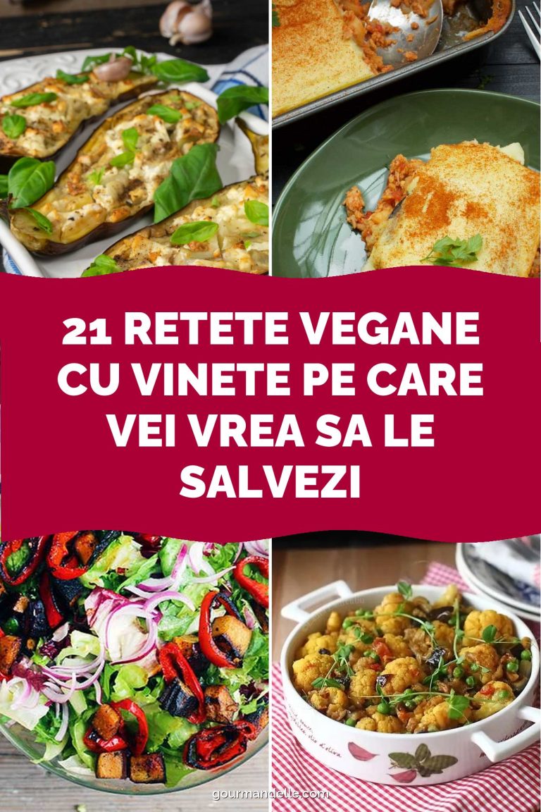 21 Retete Vegane cu Vinete pe Care Vei Vrea sa le Salvezi