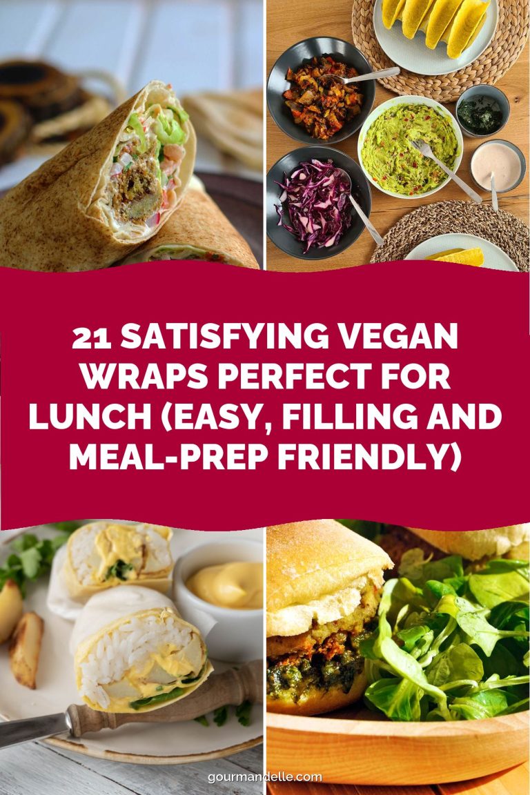 21 Satisfying Vegan Wraps Perfect for Lunch (Easy, Filling and Meal-Prep Friendly)