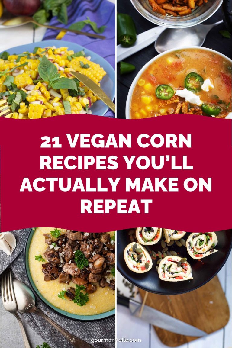21 Vegan Corn Recipes You’ll Actually Make on Repeat