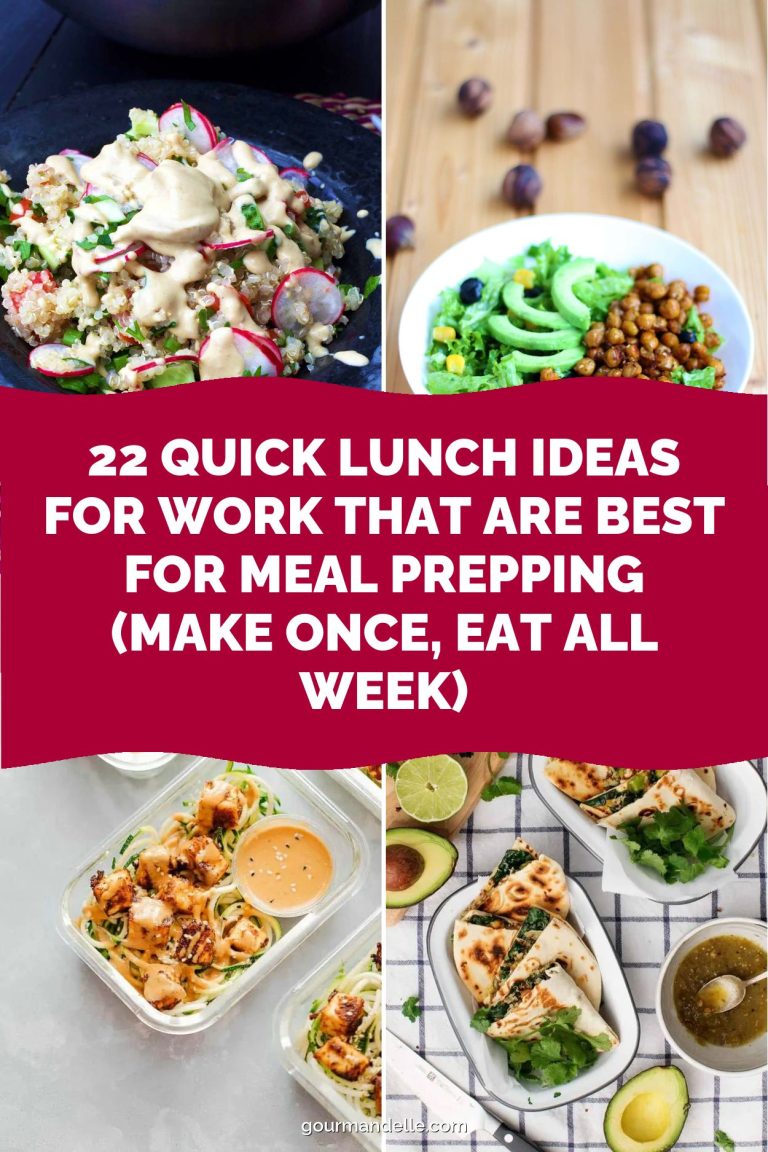 22 Quick Lunch Ideas for Work That Are Best for Meal Prepping (Make Once, Eat All Week)