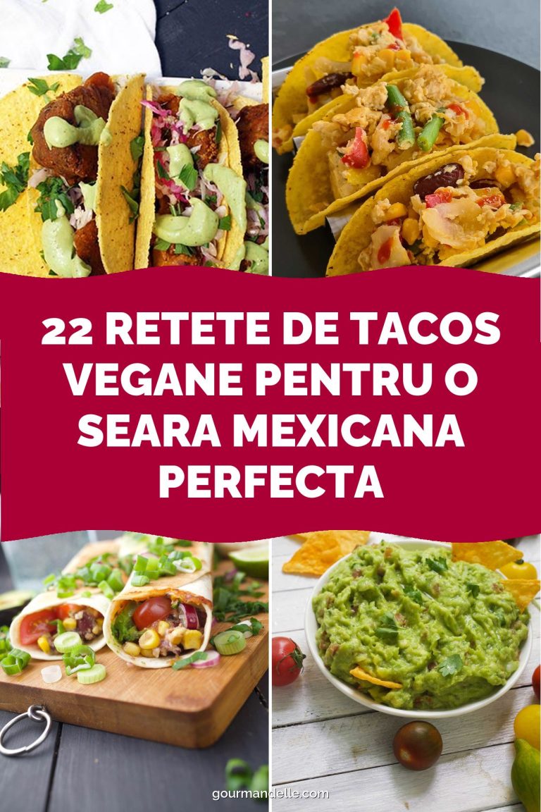 22 Retete de Tacos Vegane pentru o Seara Mexicana Perfecta