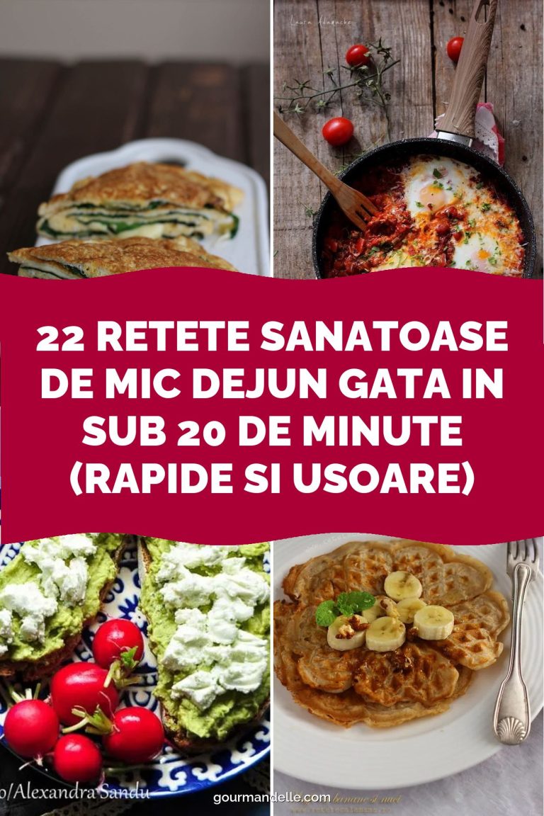 22 Retete sanatoase de mic dejun gata in sub 20 de minute (rapide si usoare)