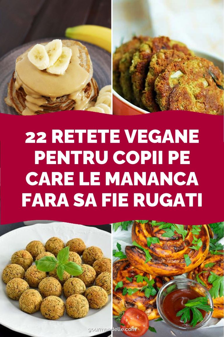 22 retete vegane pentru copii pe care le mananca fara sa fie rugati