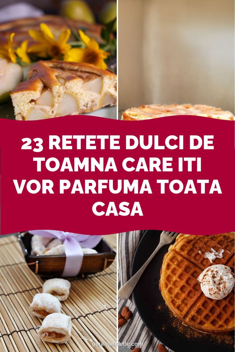 23 Retete dulci de toamna care iti vor parfuma toata casa