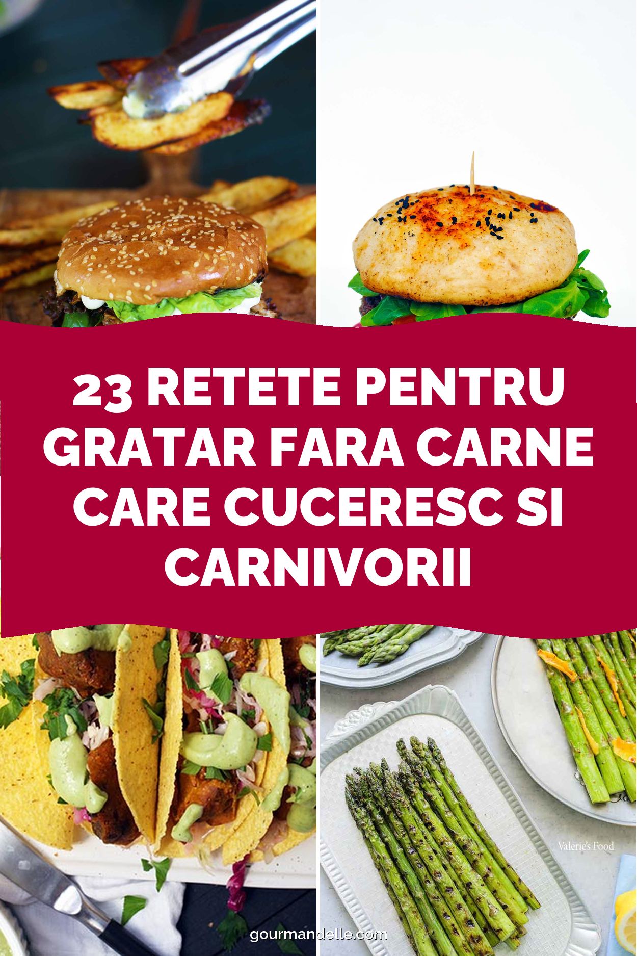 23 Retete pentru Gratar fara Carne care Cuceresc si Carnivorii