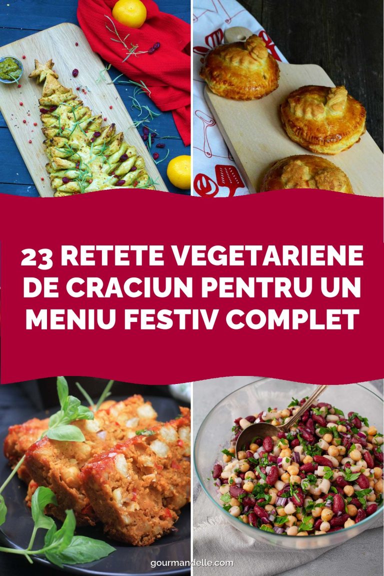 23 Retete vegetariene de Craciun pentru un meniu festiv complet