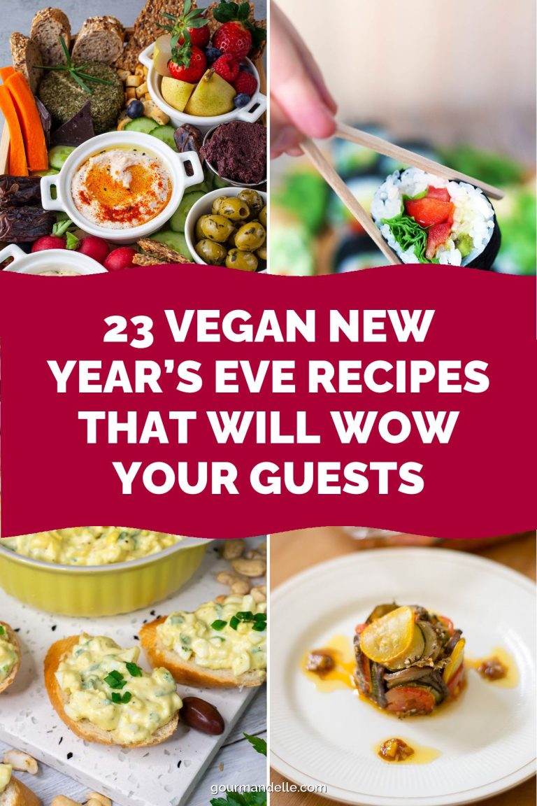 23 Vegan New Year’s Eve Recipes That Will Wow Your Guests