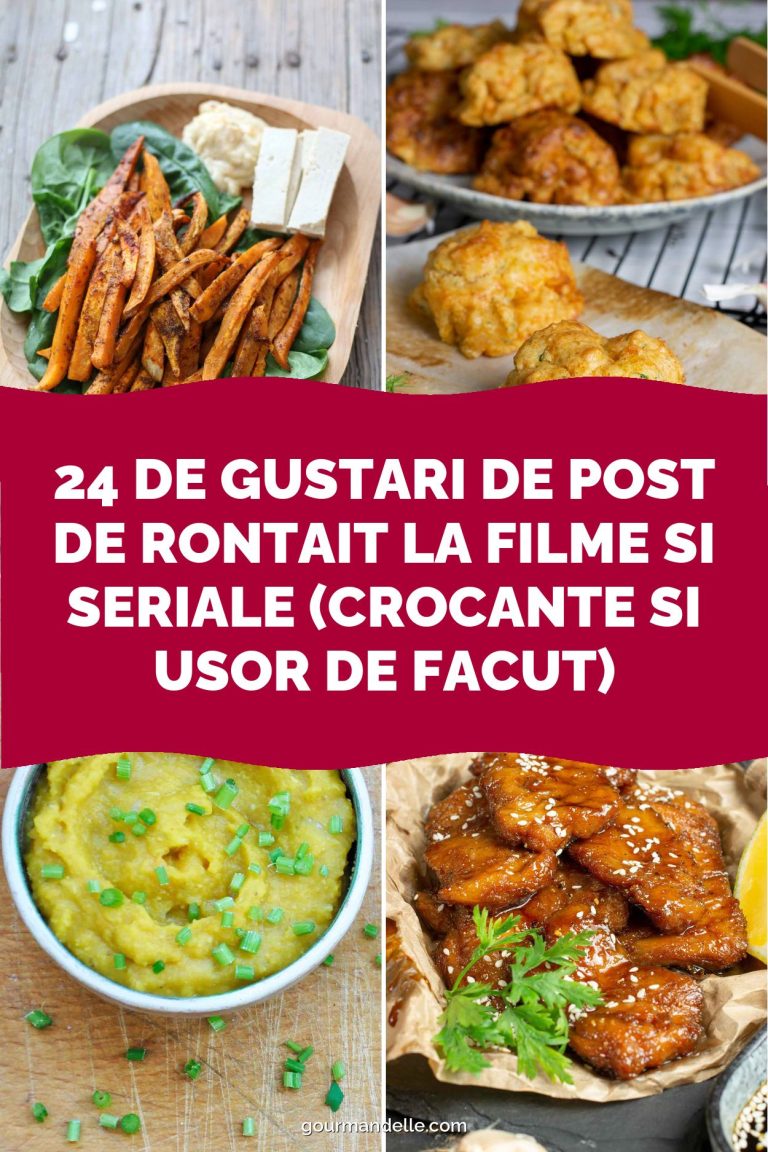 24 de gustari de post de rontait la filme si seriale (crocante si usor de facut)
