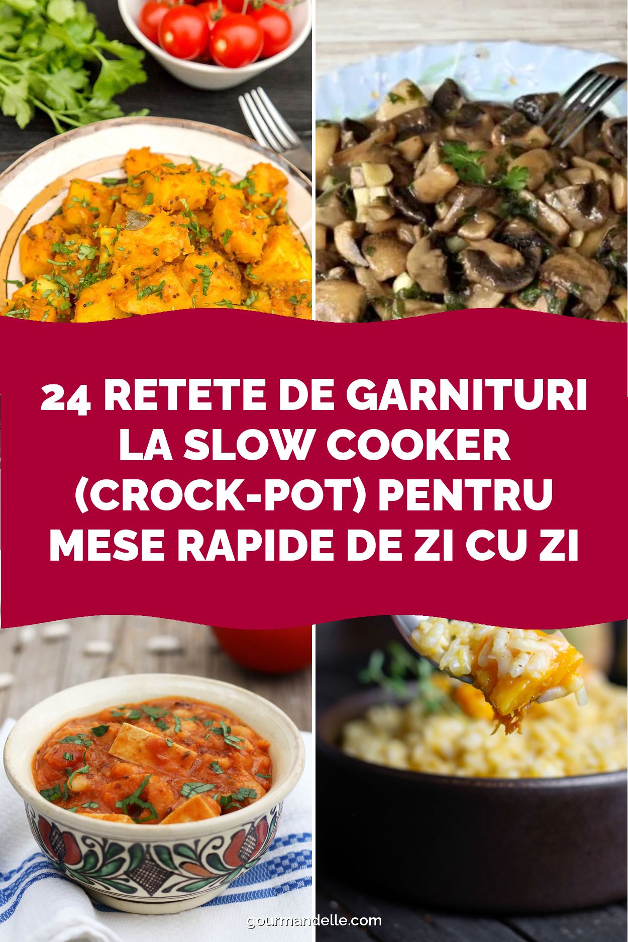 24 Retete de Garnituri la Slow Cooker (Crock-Pot) pentru Mese Rapide de Zi cu Zi