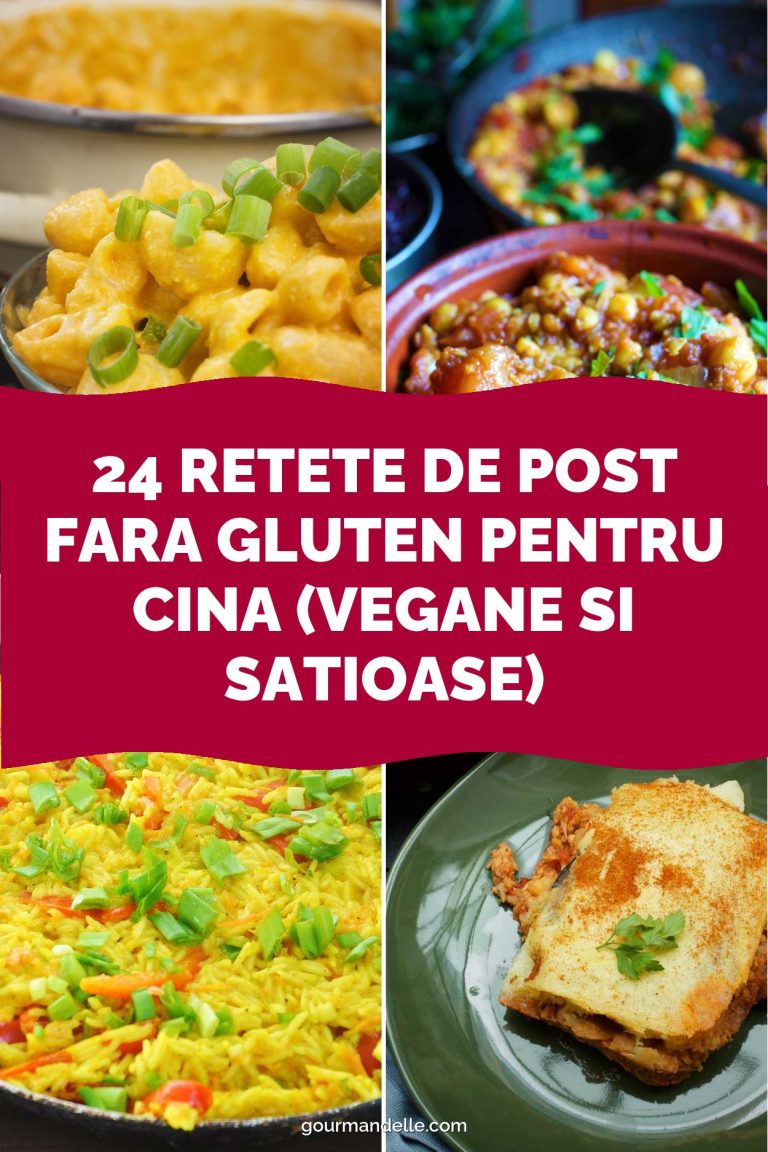 24 Retete de Post Fara Gluten pentru Cina (Vegane si Satioase)