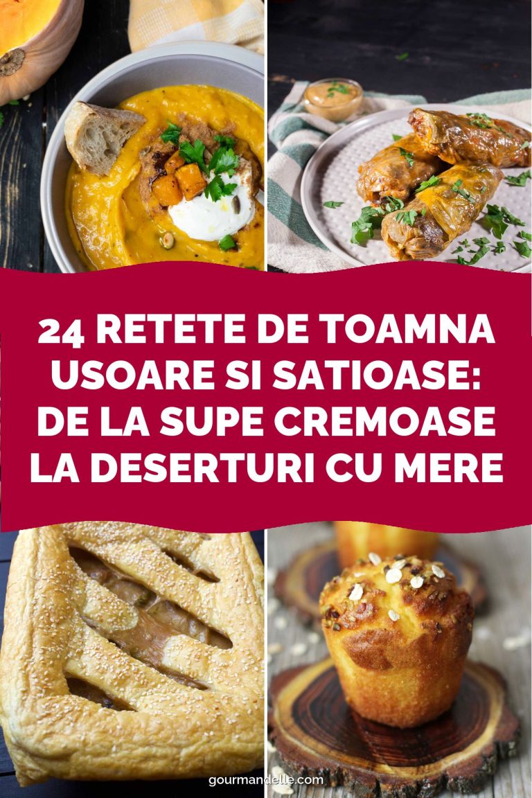 24 Retete de toamna usoare si satioase: de la supe cremoase la deserturi cu mere