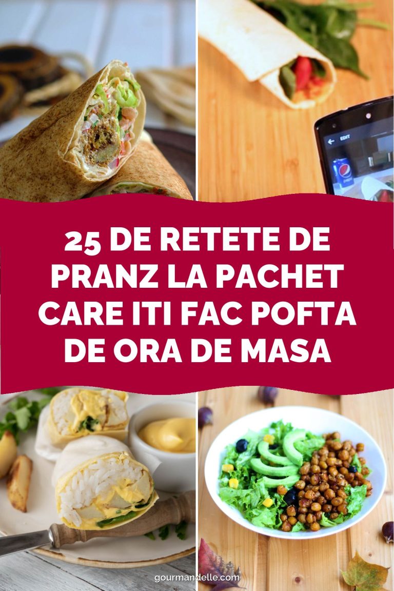 25 de retete de pranz la pachet care iti fac pofta de ora de masa