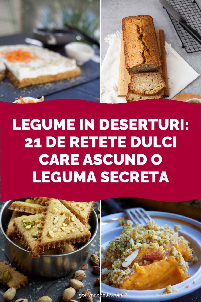 Legume in Deserturi: 21 de Retete Dulci care Ascund o Leguma Secreta